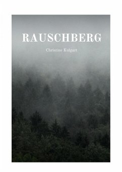 Rauschberg (eBook, ePUB) - Kulgart, Christine