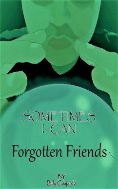 Forgotten Friends (eBook, ePUB) - Guajardo, Billy