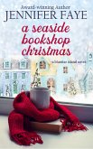 A Seaside Bookshop Christmas: A Single Dad, Friends to Lovers Small Town Romance (The Turner Family of Bluestar Island, #3) (eBook, ePUB)
