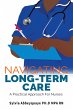 Navigating Long-Term Care - A Practical... - Bild 1