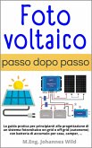 Fotovoltaico   passo dopo passo (eBook, ePUB)