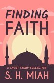 Finding Faith (eBook, ePUB) Finding Faith (eBook, ePUB)