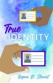 True Identity (eBook, ePUB)