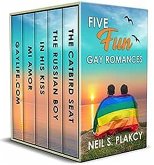 Five Fun Gay Romances: GayLife.com, Mi Amor, In His Kiss, The Russian Boy, The Catbird Seat (eBook, ePUB)