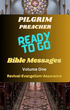 Ready to Go Bible Messages 1 (eBook, ePUB) - Preacher, Pilgrim