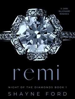 Remi (Night of the Diamonds, #1) (eBook, ePUB) - Ford, Shayne