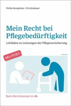 Mein Recht bei Pflegebedürftigkeit - Kempchen, Ulrike;Krahmer, Utz