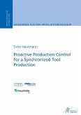 Proactive Production Control for a Synchronized Tool Production