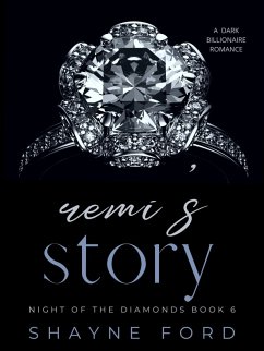 Remi's Story (Night of the Diamonds, #6) (eBook, ePUB) - Ford, Shayne