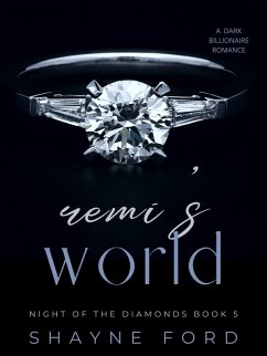 Remi's World (Night of the Diamonds, #5) (eBook, ePUB) - Ford, Shayne