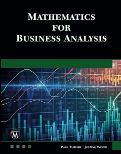 Mathematics for Business Analysis - Turner, Paul;Wood, Justine