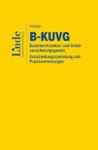 B-KUVG   Beamten-Kranken- und Unfallversicherungsgesetz - Entscheidungssammlung und Praxisanmerkungen