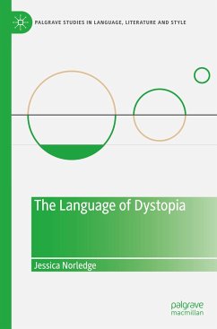 The Language of Dystopia - Norledge, Jessica