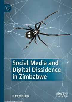Social Media and Digital Dissidence in Zimbabwe - Matsilele, Trust