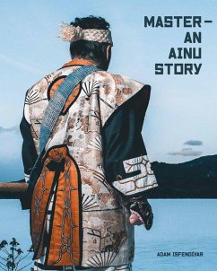 Master - An Ainu Story - Isfendiyar, Adam