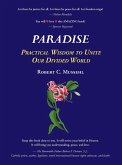 Paradise: Practical Wisdom to Unite Our Divided World (eBook, ePUB)