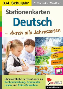 Stationenkarten Deutsch ... durch alle Jahreszeiten / Klasse 3-4 - Weimann, Viktoria;Kraus, Stefanie;Brandenburg, Birgit