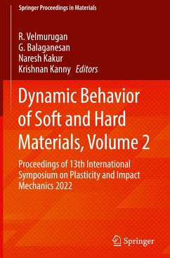 Dynamic Behavior of Soft and Hard Materials, Volume 2