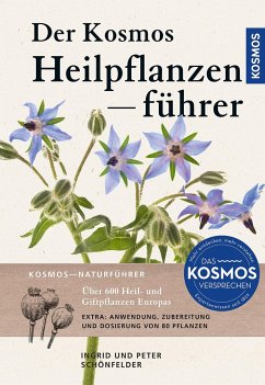 Der Kosmos Heilpflanzenführer - Schönfelder, Peter;Schönfelder, Ingrid