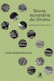 Teoria monetária do Direito: contribuição para a crítica marxista (eBook, ePUB)