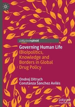 Governing Human Life - Ditrych, Ondrej;Sánchez Avilés, Constanza