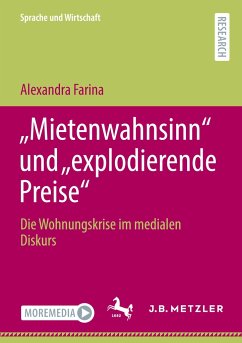 ¿Mietenwahnsinn¿ und ¿explodierende Preise¿ - Farina, Alexandra