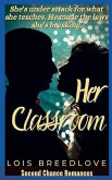 Her Classroom (Second Chance Romances, #12) (eBook, ePUB)