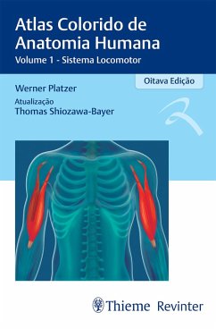 Atlas Colorido de Anatomia Humana (eBook, ePUB) - Platzer, Werner; Shiozawa-Bayer, Thomas
