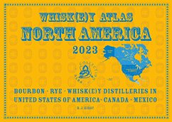 Whiskey Atlas North America 2023 - Hirst, Rüdiger Jörg