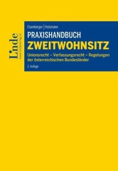 Praxishandbuch Zweitwohnsitz - Eisenberger, Georg;Holzmann, Julia