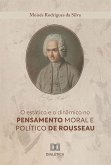 O estático e o dinâmico no pensamento moral e político de Rousseau (eBook, ePUB)