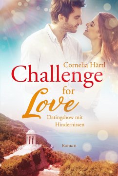 Challenge for Love (eBook, ePUB) - Härtl, Cornelia