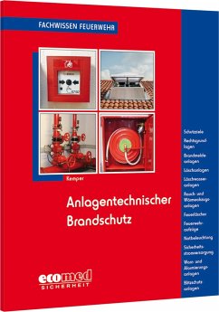 Anlagentechnischer Brandschutz - Kemper, Hans