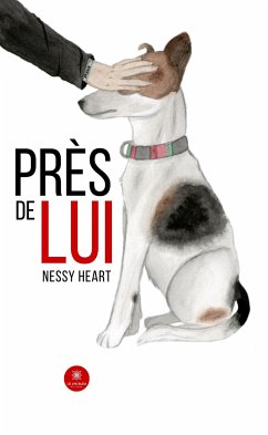 Près de lui (eBook, ePUB) - Heart, Nessy