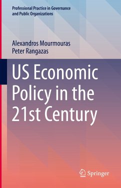 US Economic Policy in the 21st Century (eBook, PDF) - Mourmouras, Alexandros; Rangazas, Peter