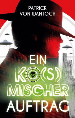 Ein ko(s)mischer Auftrag (eBook, ePUB)