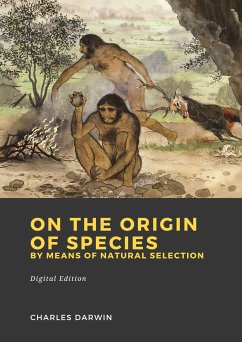 On the Origin of Species by Means of Natural Selection (eBook, ePUB) - Darwin, Charles