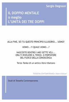 Il doppio mentale o meglio l'unità dei Tre Doppi (eBook, ePUB) - Degrassi, Sergio