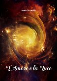 L'amore e la luce (eBook, ePUB)