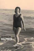 La figlia del prete (eBook, ePUB)