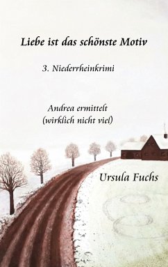 Liebe ist das schönste Motiv (eBook, ePUB)