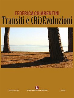 Transiti e (Ri)Evoluzioni (eBook, ePUB) - Chiarentini, Federica