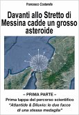 Davanti allo Stretto di Messina cadde un grosso asteroide (eBook, ePUB)