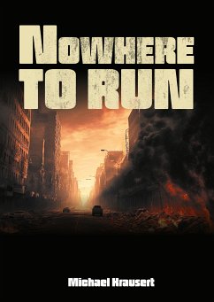 Nowhere to run (eBook, ePUB) - Krausert, Michael