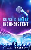 Consistently Inconsistent (eBook, ePUB)