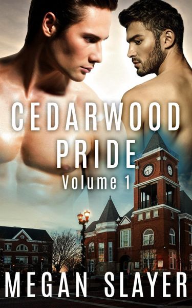 Cedarwood Pride: Part One (eBook, ePUB) Cedarwood Pride: Part One (eBook, ePUB)