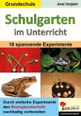 Schulgarten im Unterricht / Grundschule (eBook, PDF)