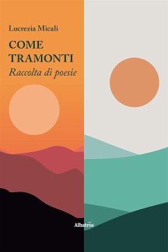 Come Tramonti (eBook, ePUB) - Micali, Lucrezia