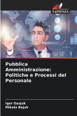 Pubblica Amministrazione: Politiche e Processi del Personale