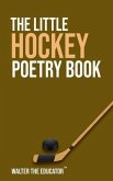 The Little Hockey Poetry Book (eBook, ePUB)